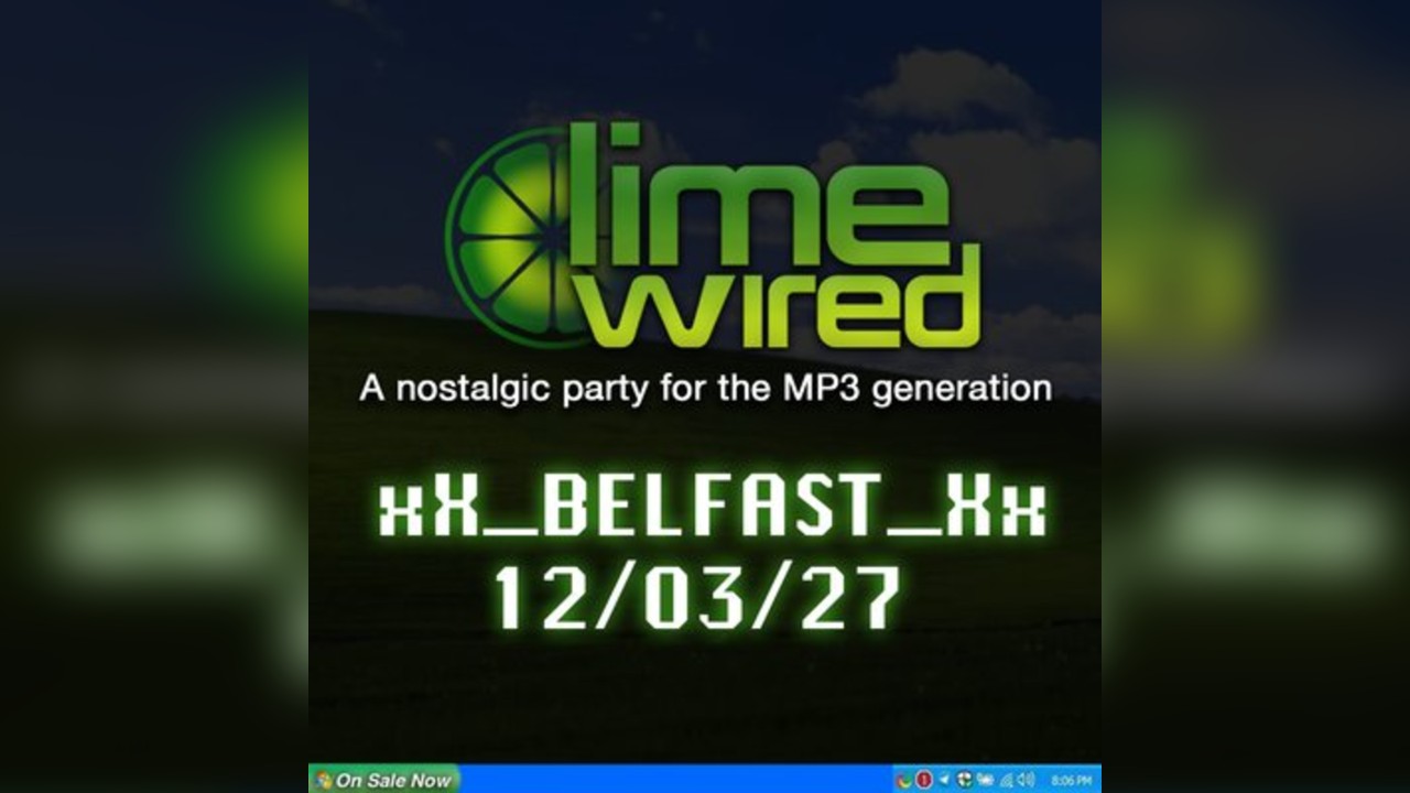 LIMEWIRED: A 2000s Nostalgia Party - Belfast 2027