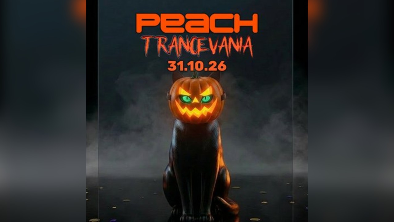 Peach Goes Hard meets Trancevania - Halloween 2026