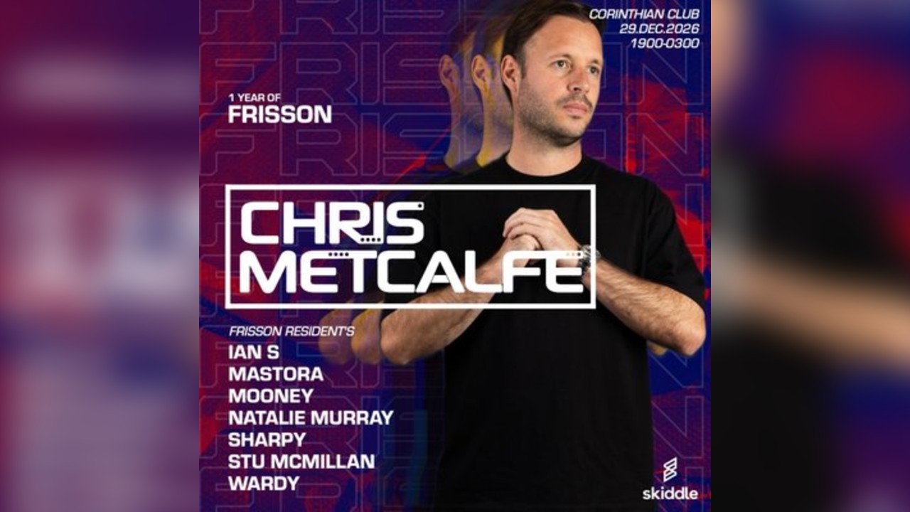 One Year Of Frisson pres. Chris Metcalfe