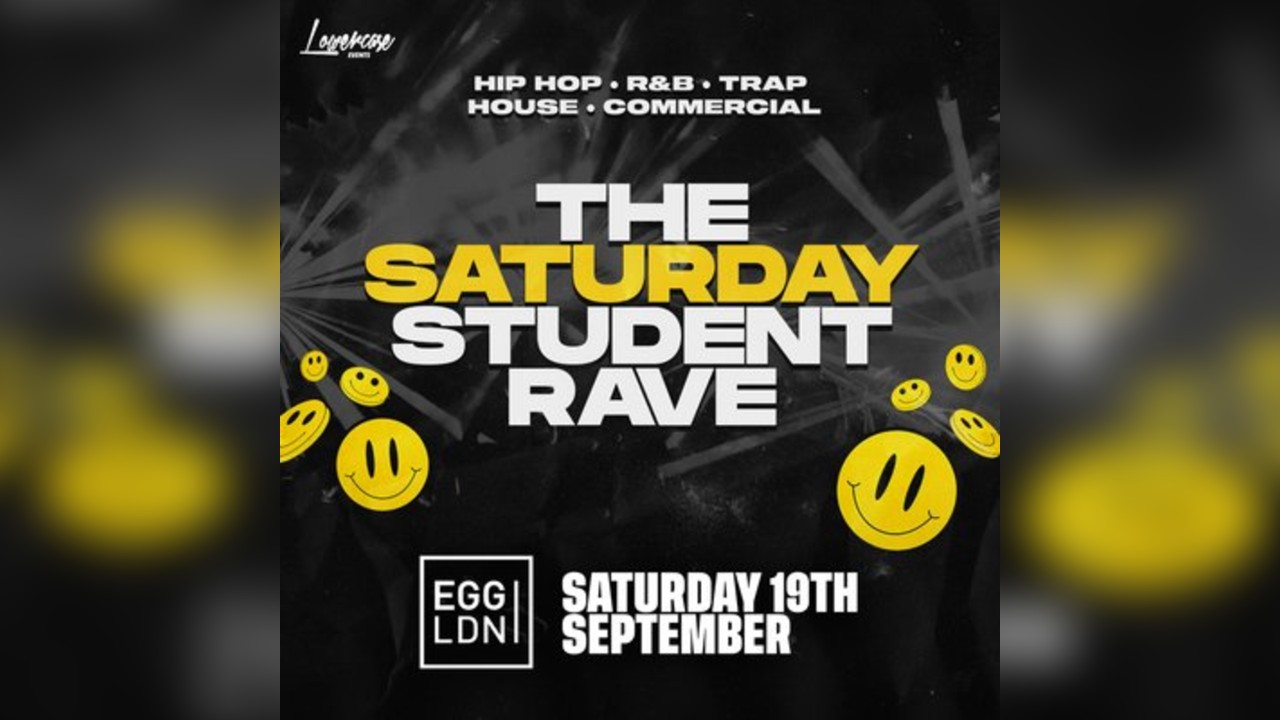 The Saturday Student Rave