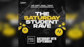 The Saturday Student Rave