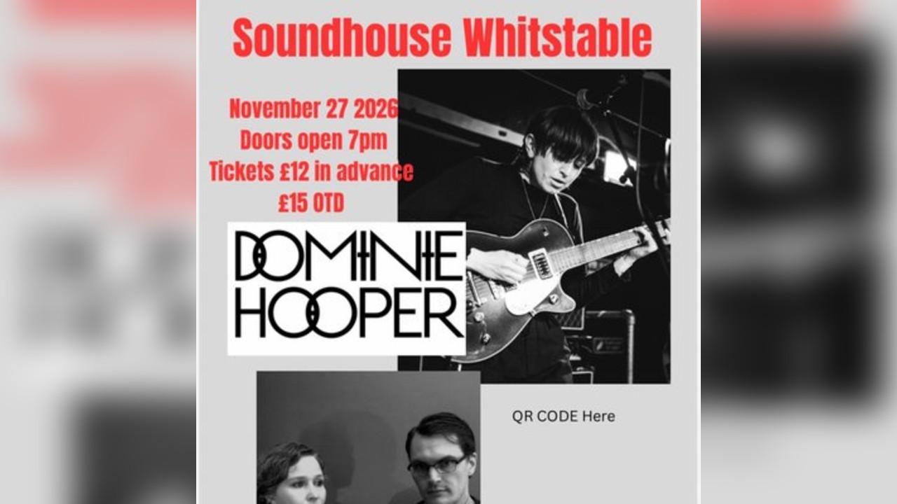 Dominie Hooper & Ma Polaine @ the Soundhouse, Whitstable