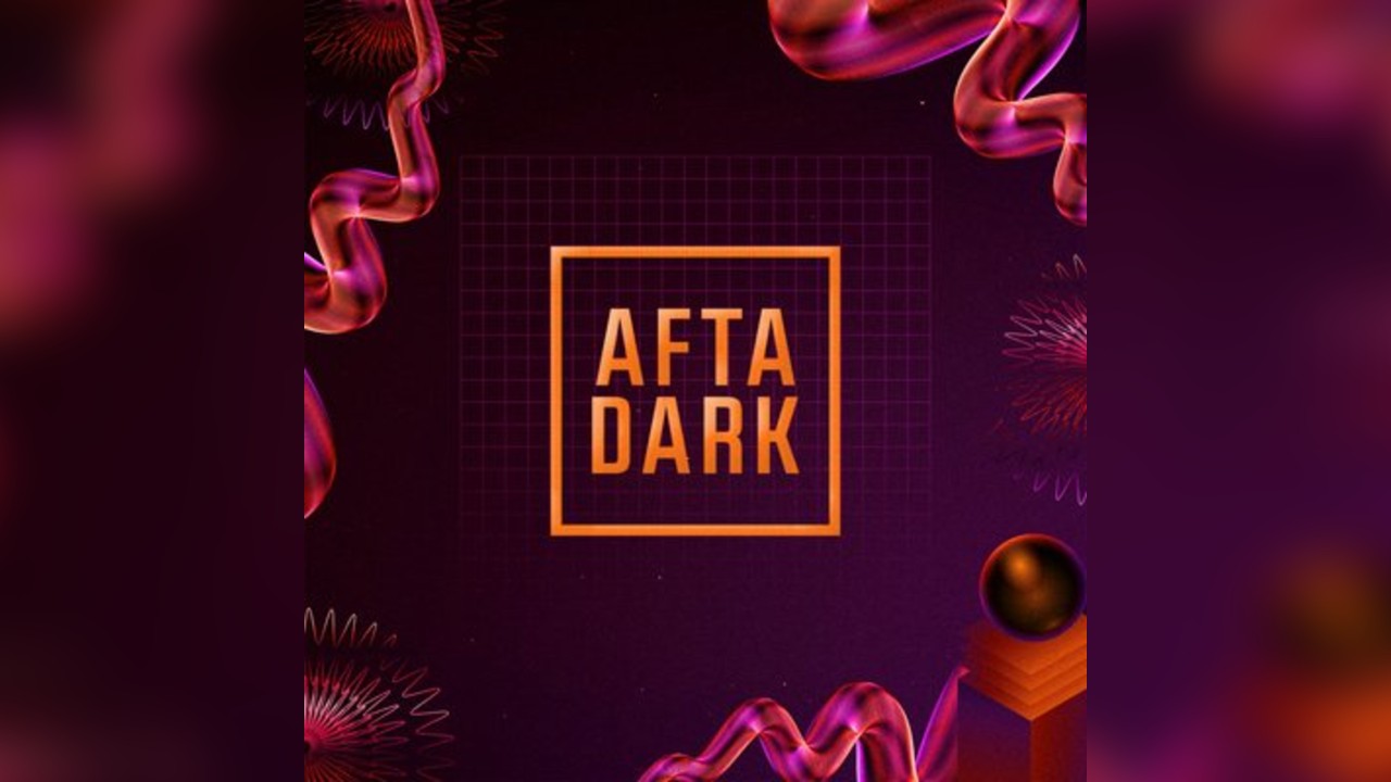 AFTA DARK - 12th Sept - Butters & Louca's Groove