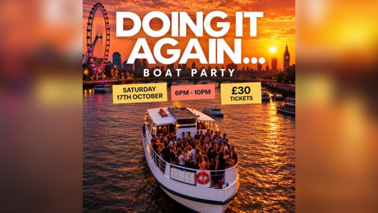 Doing It Again... Boat Party
