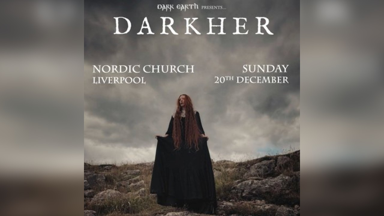 Dark Earth presents... DARKHER (+ special guests)