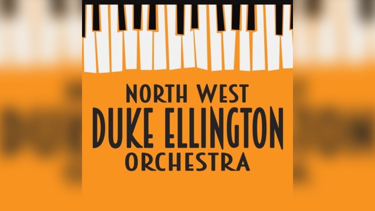 The North West Duke Ellington Orchestra