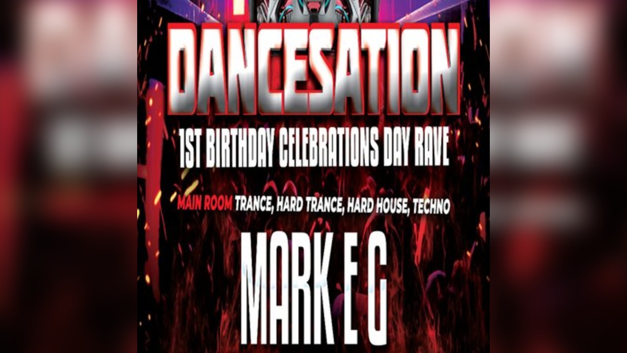 Dancesation 1st Birthday Party Celebrations Day rave