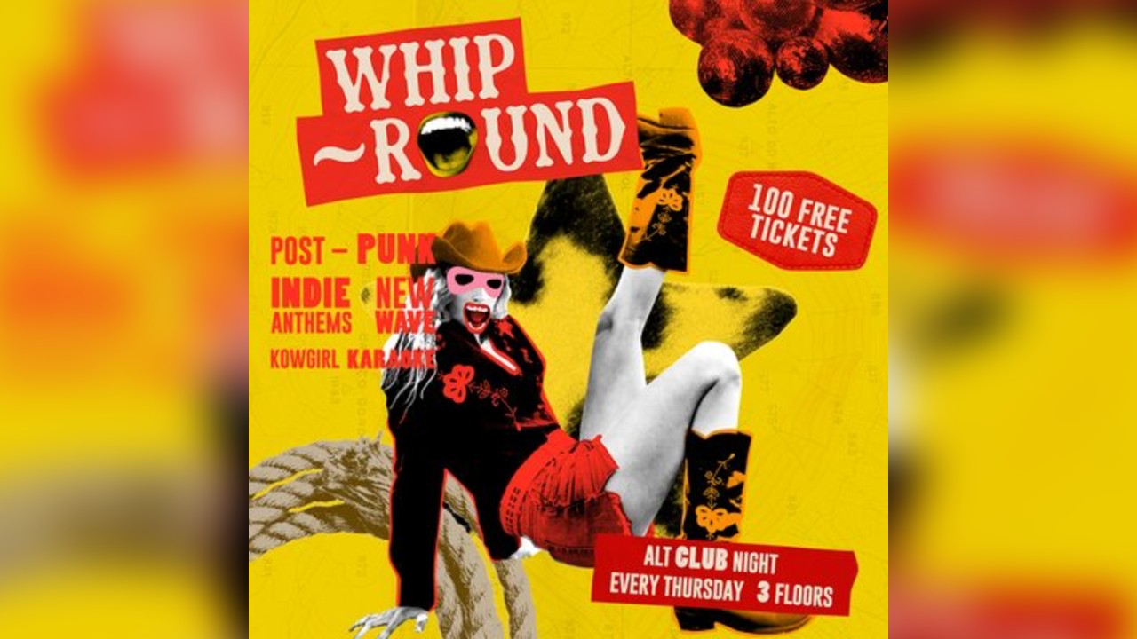 Whip-Round | THURSDAYS AT DEAF INSTITUTE