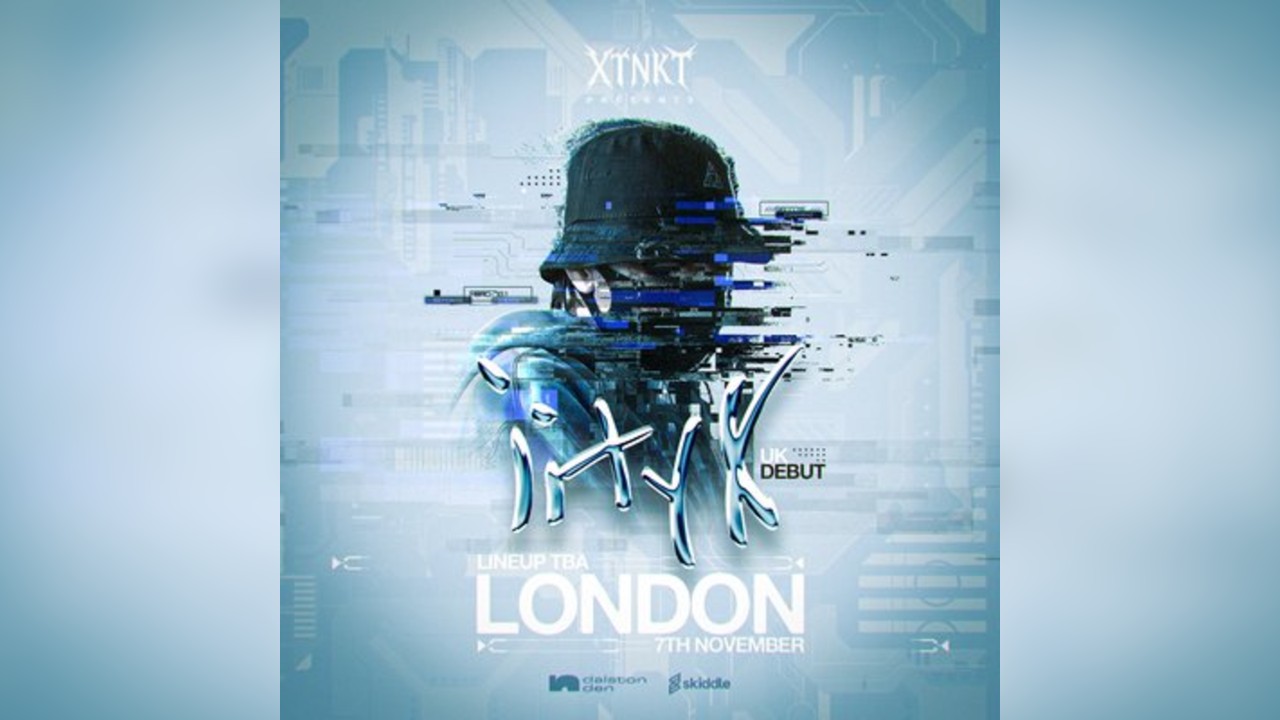 XTNKT Presents: IITYX (UK DEBUT)