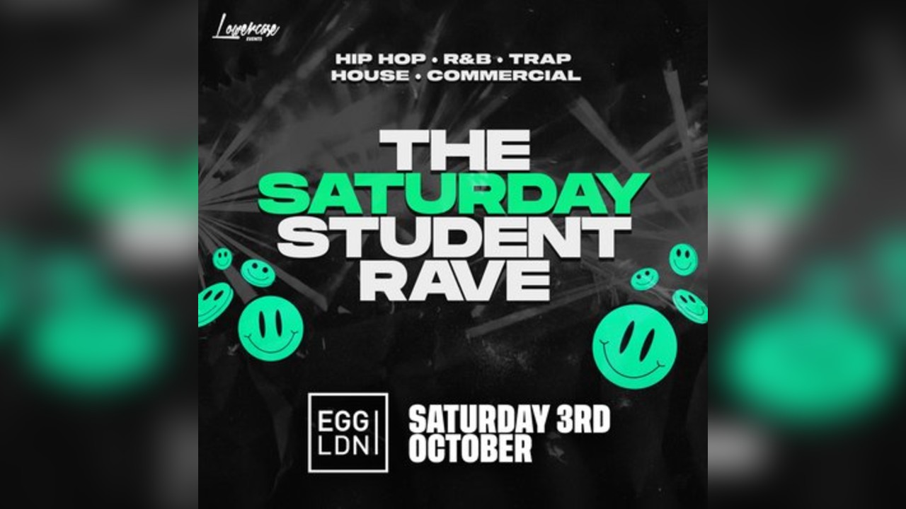 The Saturday Student Rave
