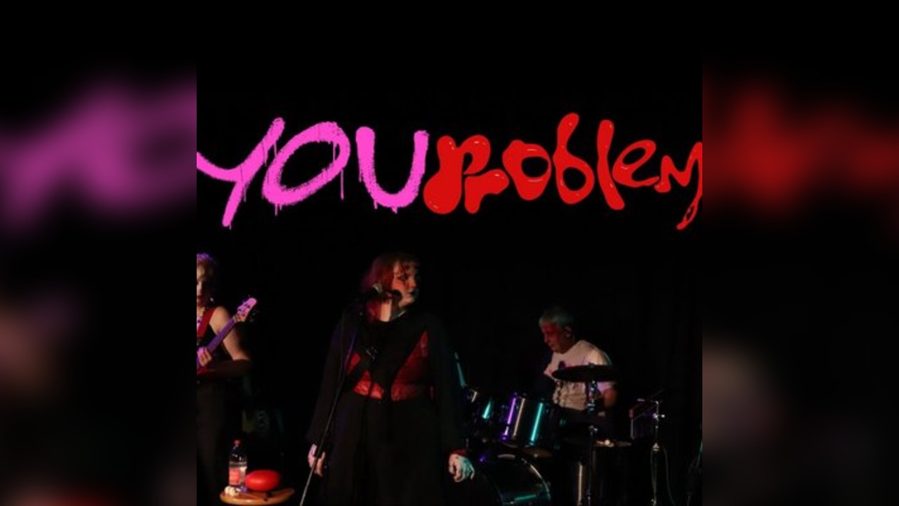 YOU Problem + Someone Elses Radio + Botanys Sinister Sister