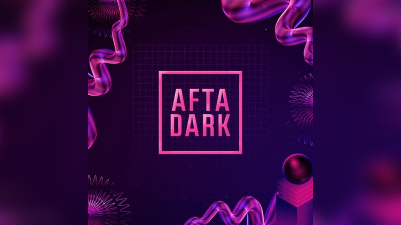 AFTA DARK - 19th Sept - Olive F & Tom Shorterz