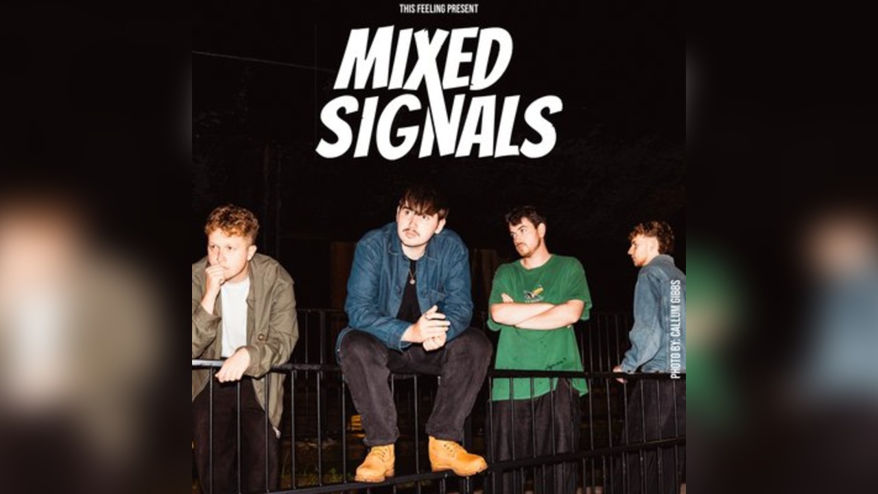 Mixed Signals - Edinburgh