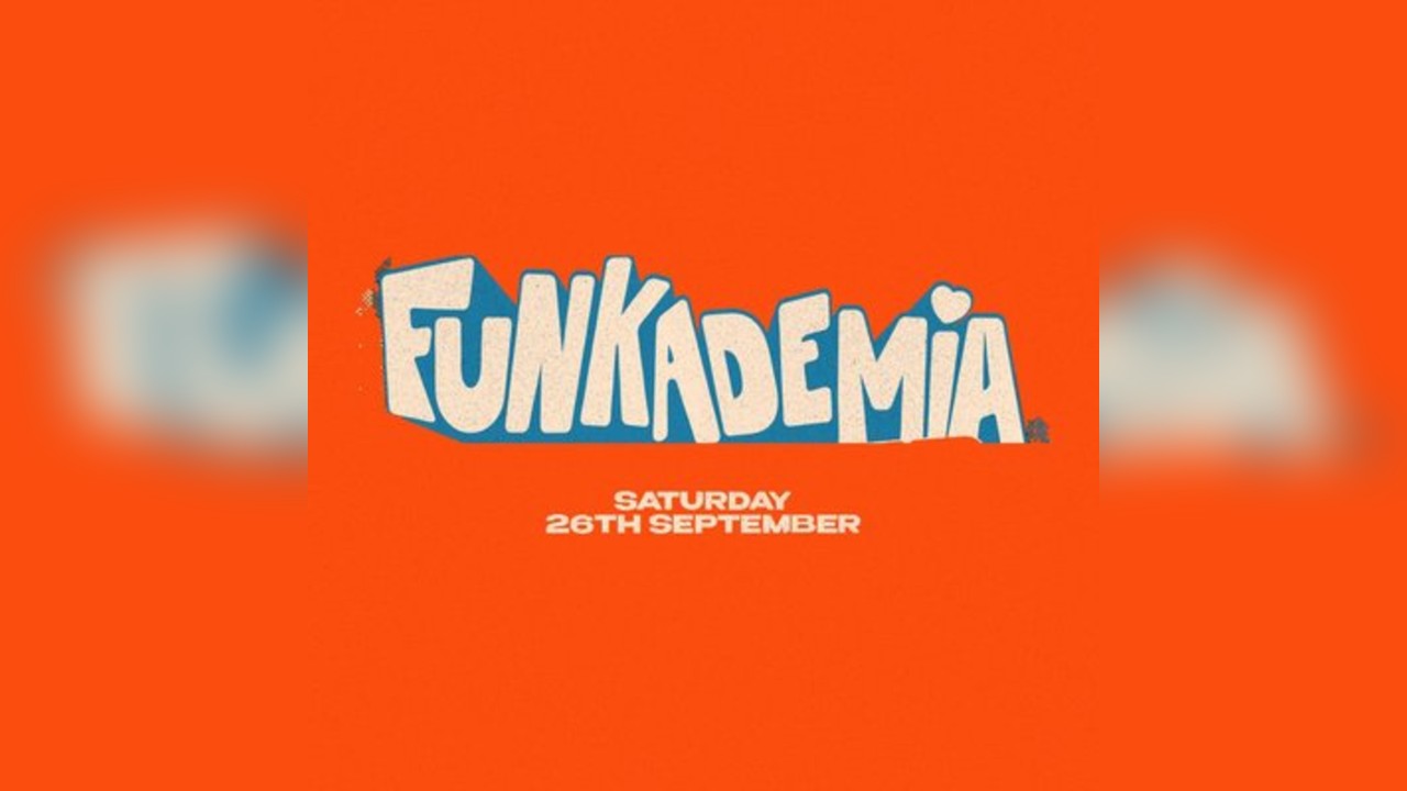 Funkademia Takeover: Day Party | Joshua Brooks Manchester