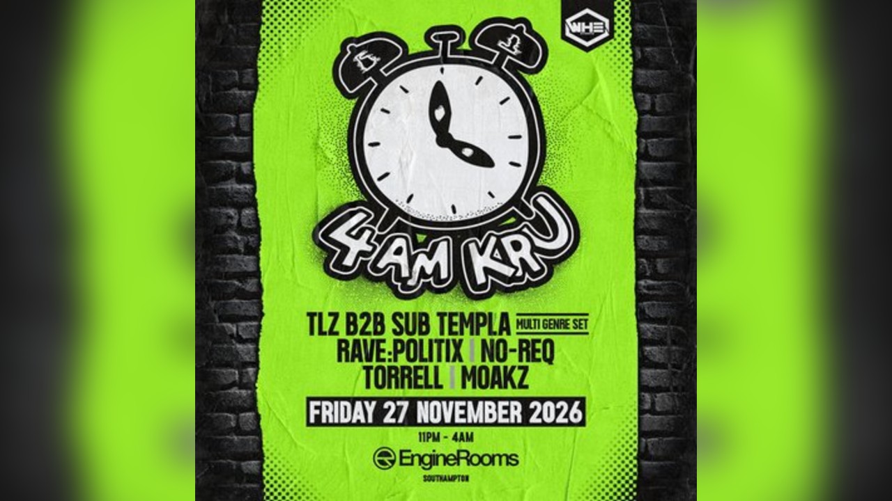 WHE Presents: 4am Kru + Support