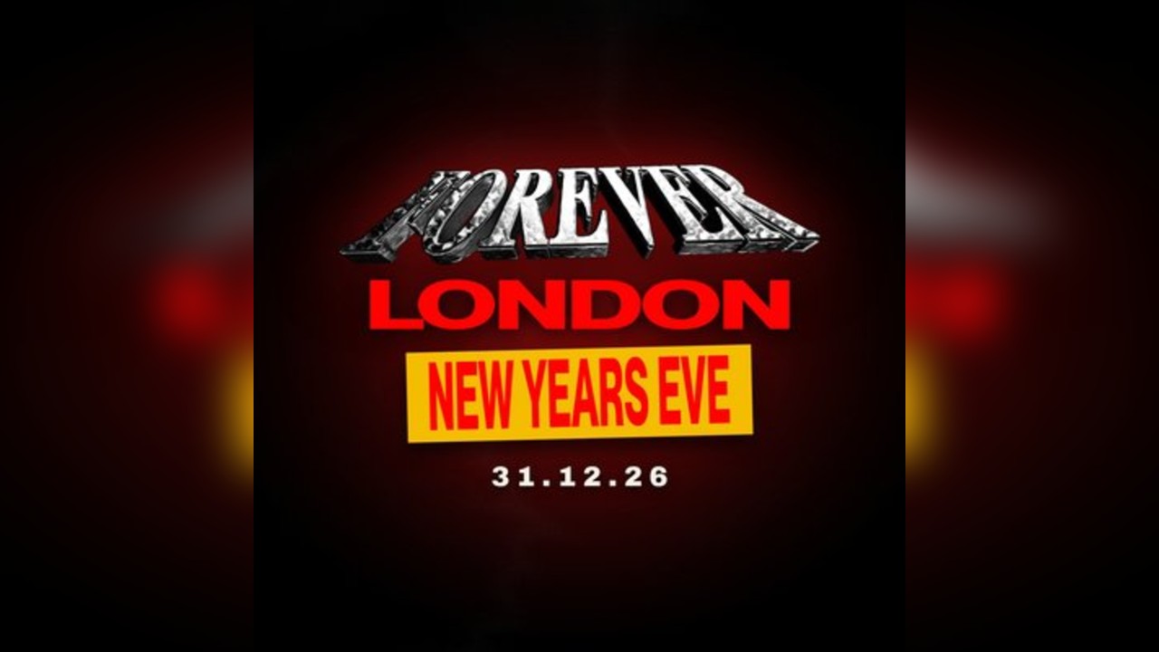 Forever London NYE