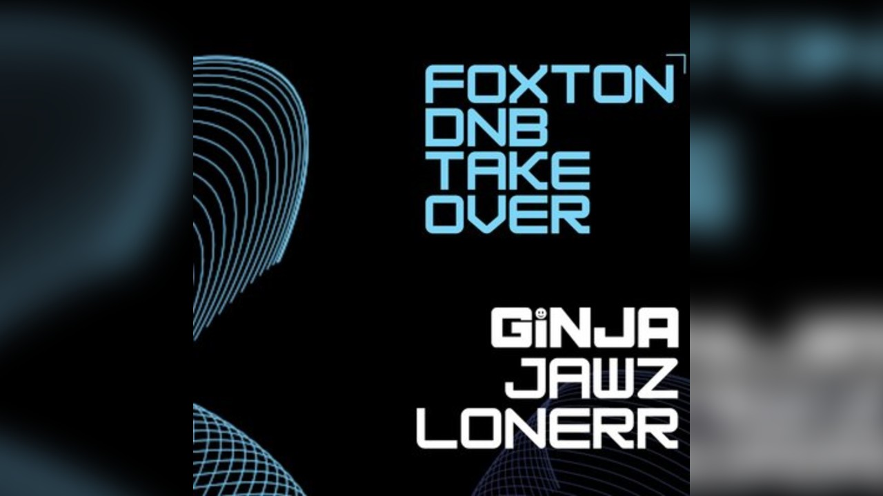 Foxton Presents: DNB Takeover at SipNSpin