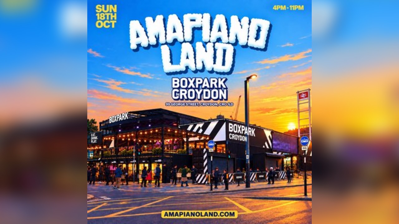 AMAPIANOLAND - LDN's Biggest AMAPIANO & AFROBEATS Day Party
