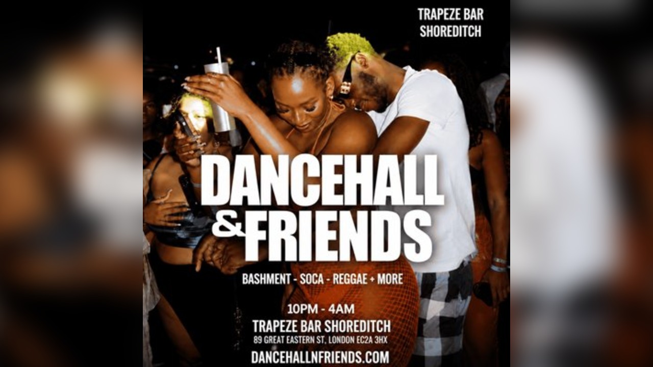 DANCEHALL & FRIENDS - Bashment, Soca, Reggae