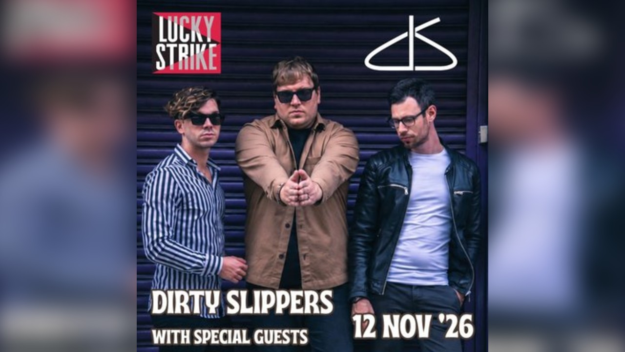 DIRTY SLIPPERS with special guests