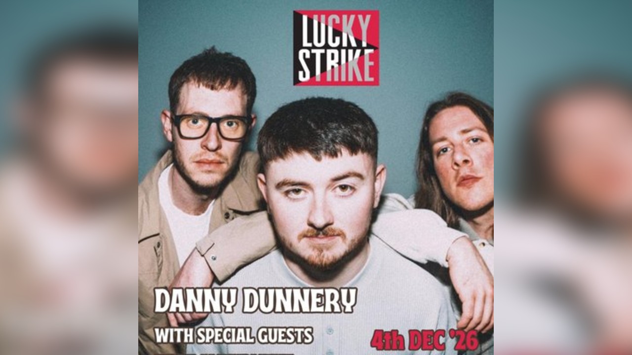 DANNY DUNNERY with special guests