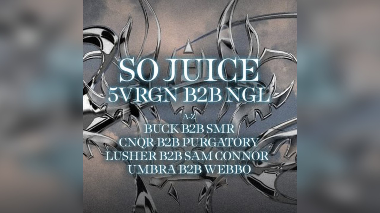 KHAOTIC presents: SO JUICE, 5VRGN B2B NGL & MORE