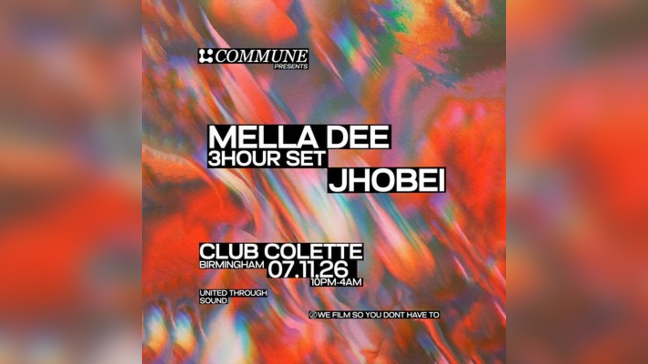 Commune Presents: Mella Dee - 3 Hour Set & Jhobei