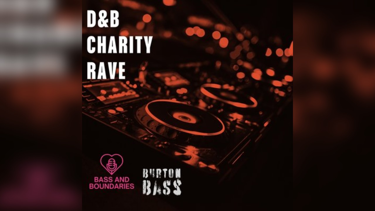 D&B Charity Rave - Burton on Trent