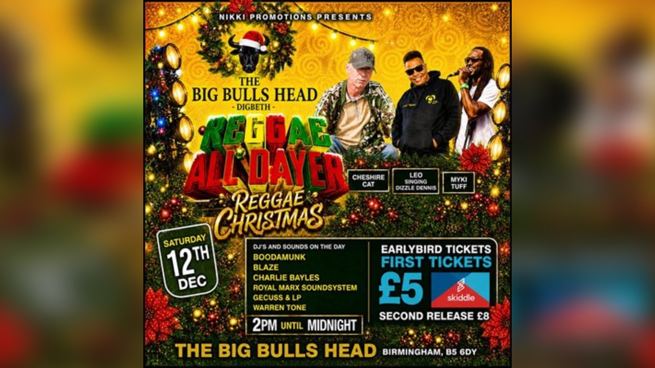 Big Bulls Head Reggae all Dayer Christmas party