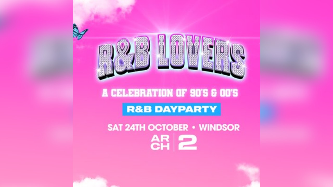 R&B Lovers - Saturday 24th October - Arch 2