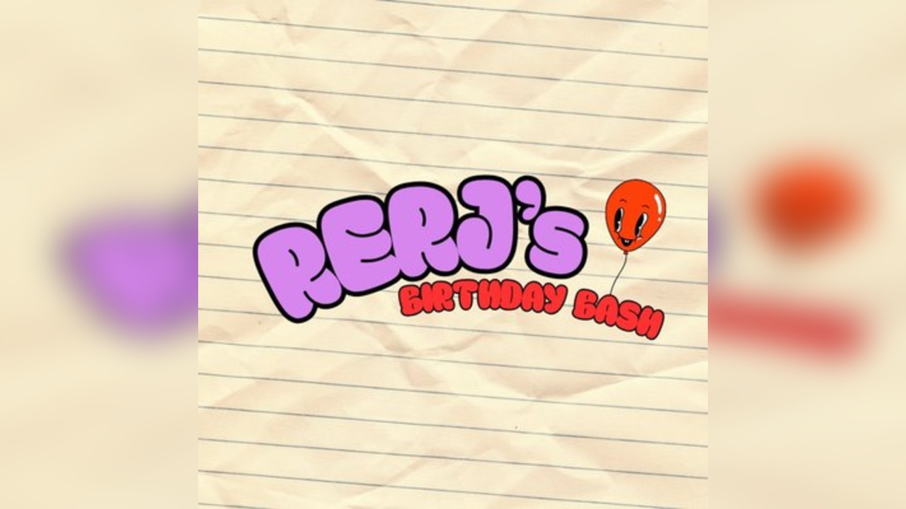 Rerj's Birthday Bash - 4th October (FREE)