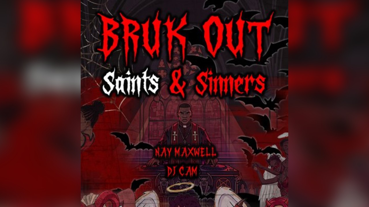 Bruk Out: Saints & Sinners