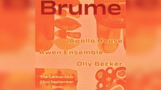 Brume: Apollo House, Awen Ensemble, Olly Becker