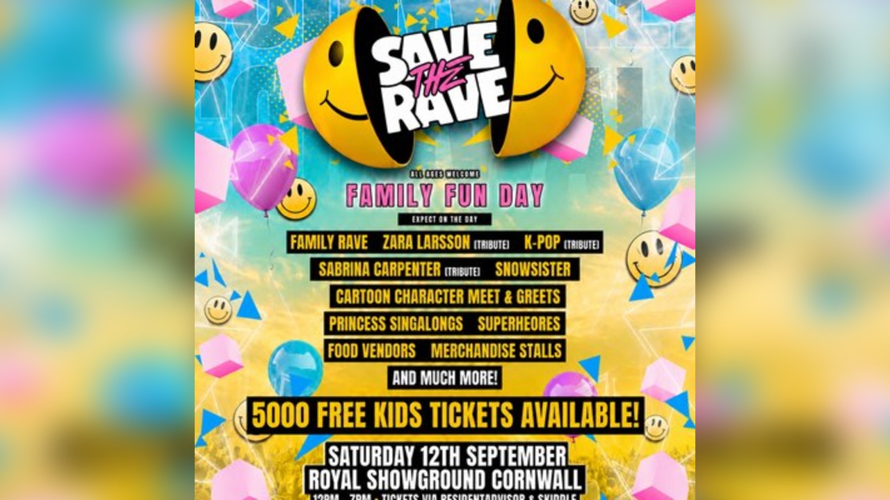 Save The Rave - Family Rave & Fun Day Saturday 12 September