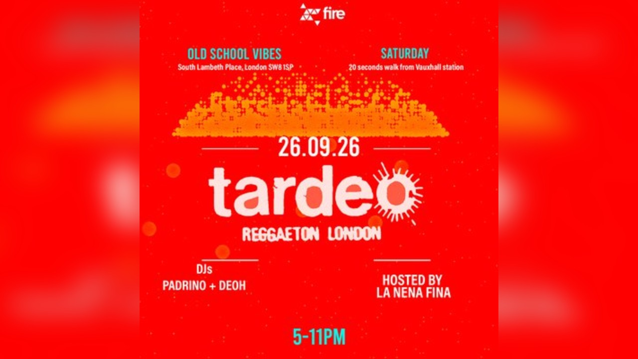 Tardeo Reggaeton London