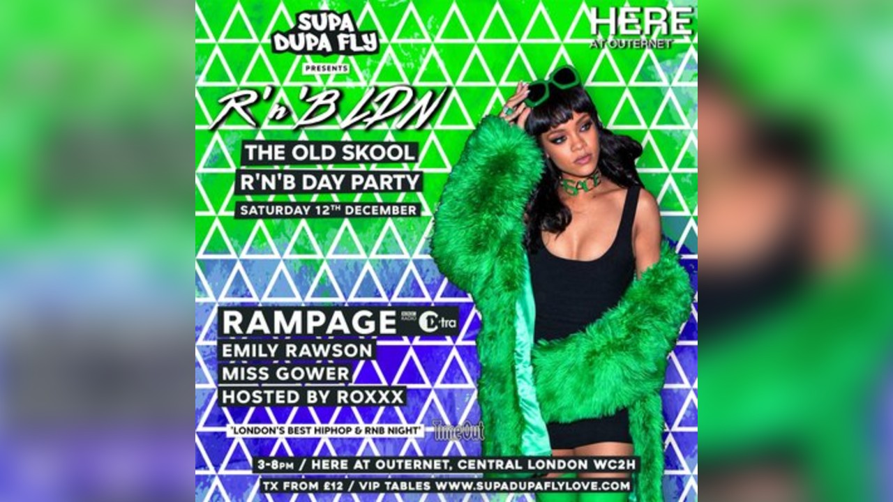 R'n'B LDN Day Party: HERE at Outernet w/ Rampage