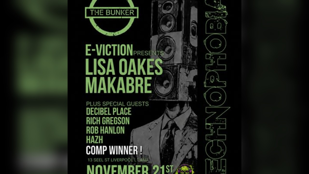 Technophobia@The Bunker Liverpool 21-11-26