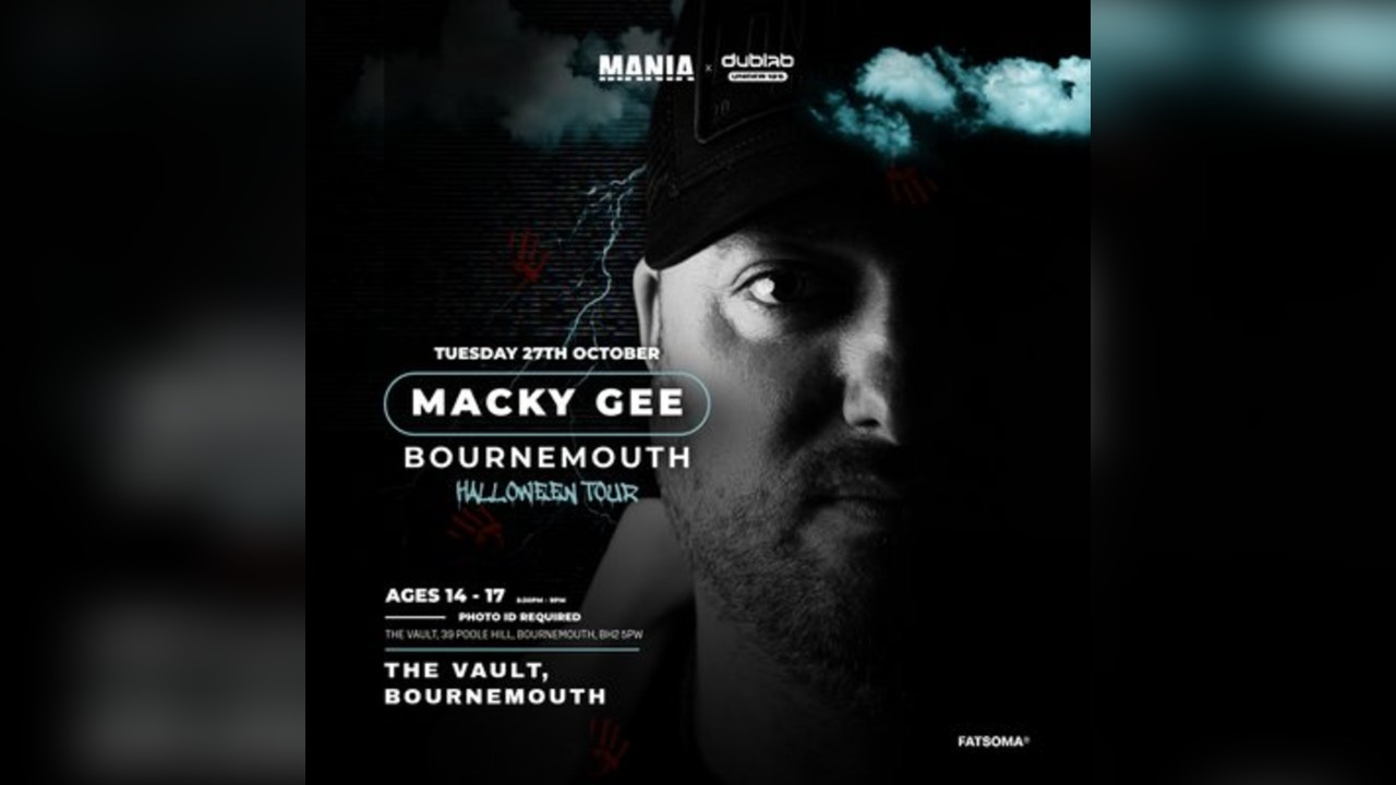 MANIA U18 x DUB LAB : BOURNEMOUTH + MACKY GEE