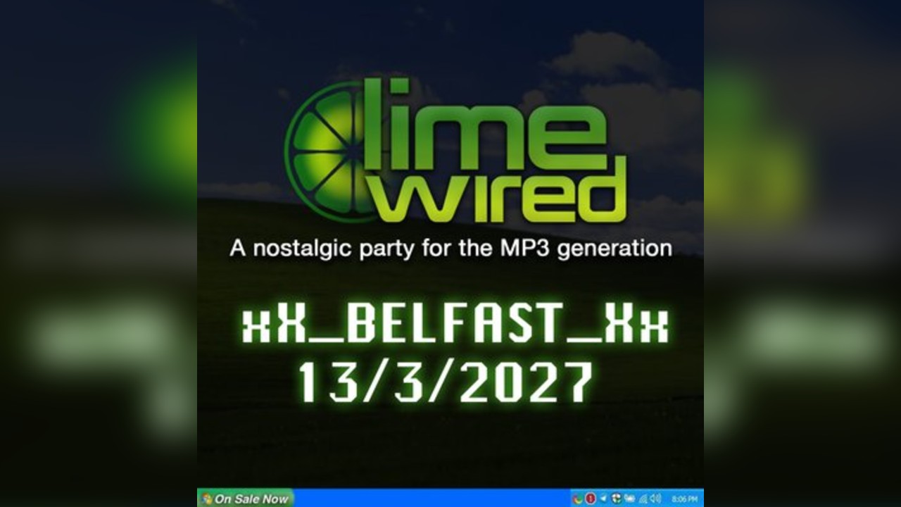 LIMEWIRED: A 2000s Nostalgia Party - Belfast (Sat 13th March)