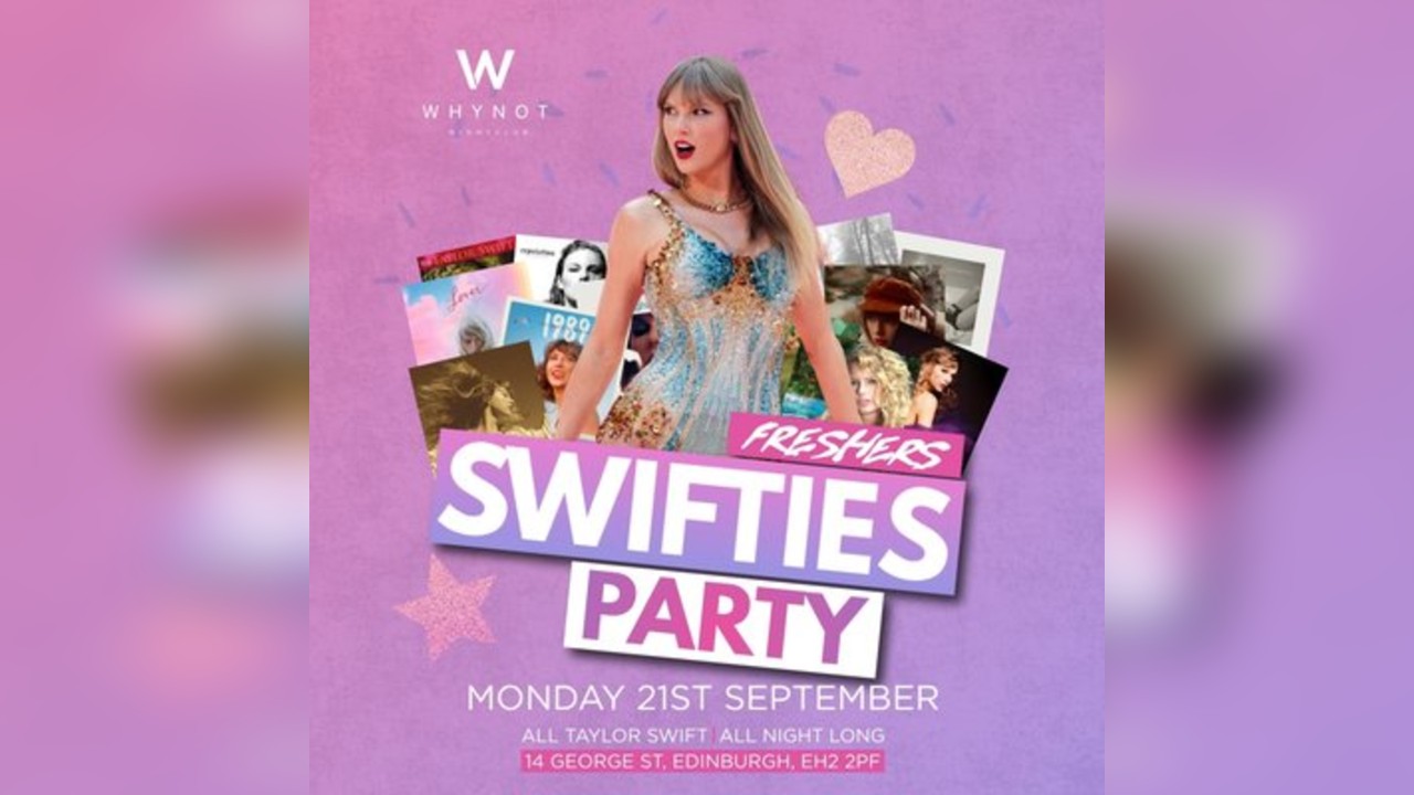 TAYLOR SWIFT NIGHT | Edinburgh Freshers 2026 | Why Not Nightclub