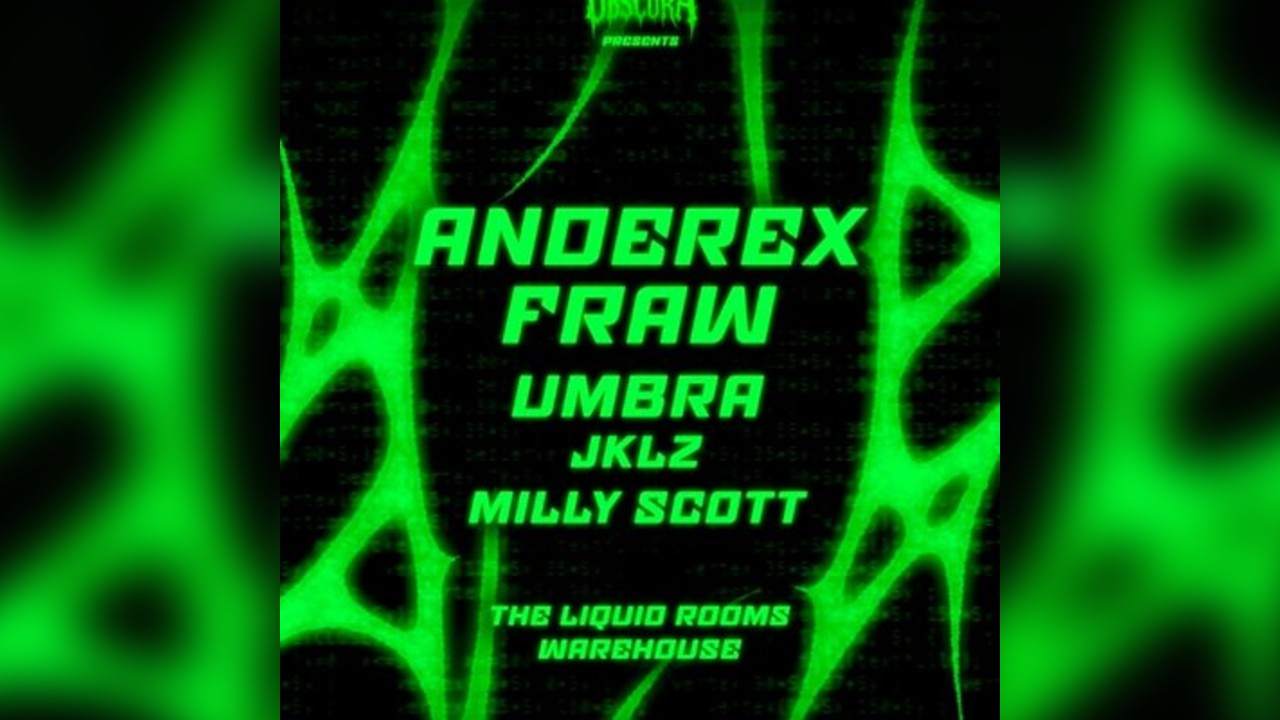 Obscura presents: Anderex & Fraw