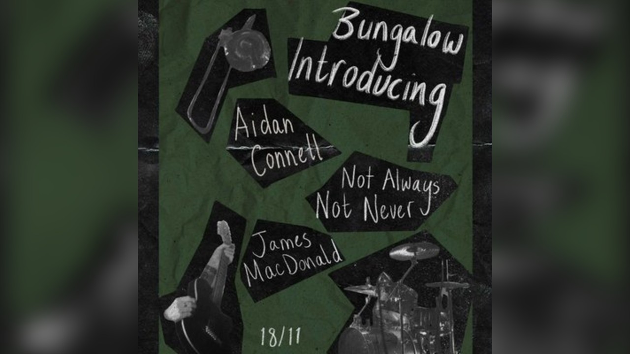 Aidan Connell, Not Always Not Never, James MacDonald