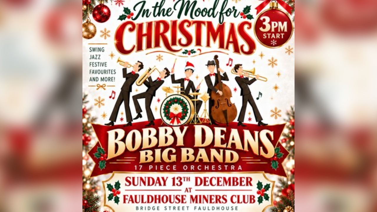 Bobby Deans Big Band Christmas Special - 13th Dec-Fauldhouse