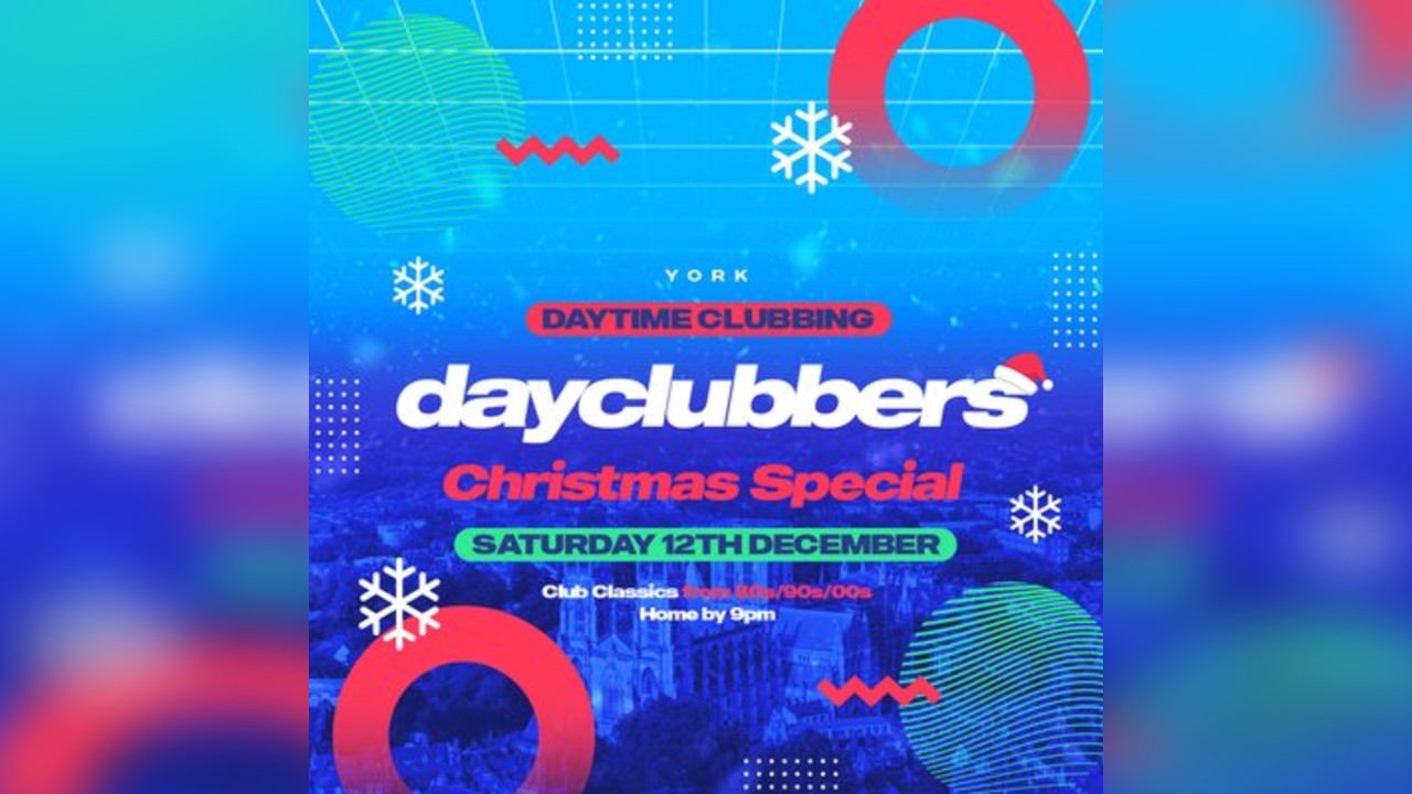 York - DayClubbers: The Christmas Day Party