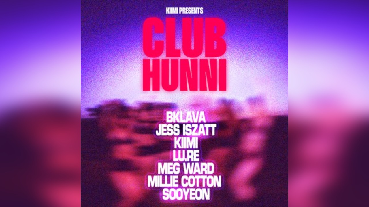 Kiimi Presents: Club Hunni
