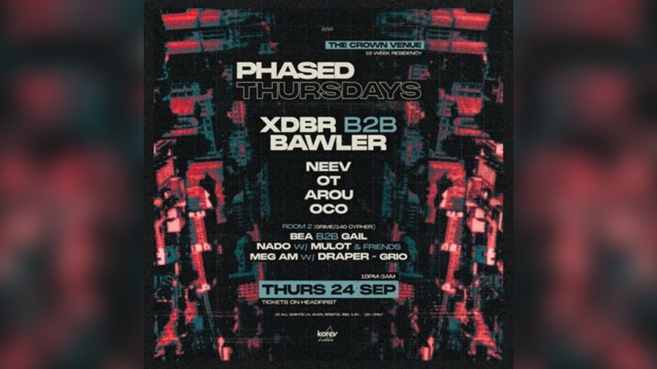 Phased Thursdays: XDBR B2B Bawler
