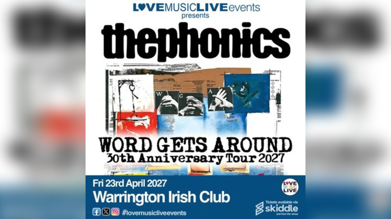 THE PHONICS |Warrington | Word Gets Around 30th |Tribute