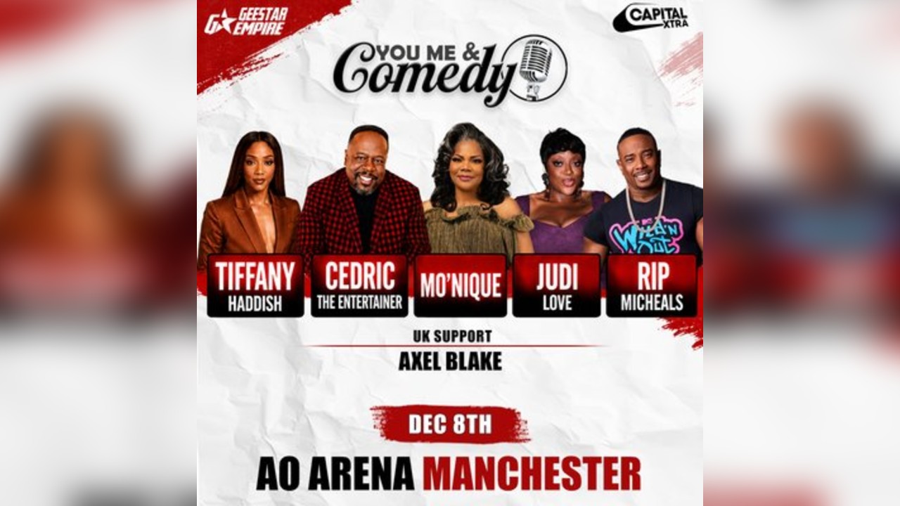 You me & Comedy - Cedric the Entertainer, Tiffany Haddish + more