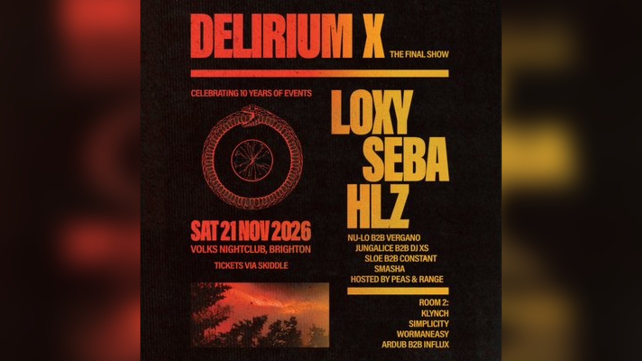 Delirium X: The Final Show w/ Loxy, Seba, HLZ + more