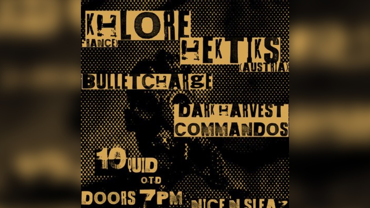 TW: Khlore, Hektiks, Bulletcharge, Dark Harvest Commandos